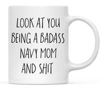 Look at You Being A Badass Navy Mom and Shit Novelty Ceramic Coffee Mugs Cup Double Side Printed Ceramic Tea Mug for Dad Friend Wife Husband Gift 11Oz