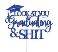 Look at You Graduating Cake Topper, Class of 2026 Congrats Grad Cake Decor, Funny High School/College/University Graduation Party Decorations Blue Glitter