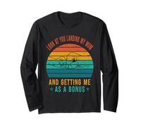 Look at You Landing My Mom and Getting Me As A Bonu Father Long Sleeve T-Shirt