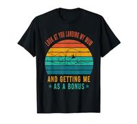 Look at You Landing My Mom and Getting Me As A Bonu Father T-Shirt