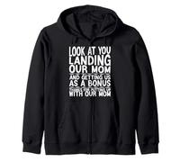 Look At You Landing Our Mom Funny Father's Day Dad Presents Zip Hoodie