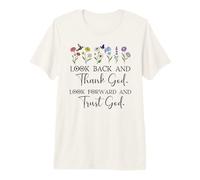 Look Back and Thank God Look Forward & Trust God Bible Verse Premium T-Shirt