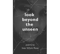 Look Beyond the Unseen: The Journey of an Endowarrior Told Through Poems