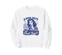 Look But Don't Touch Retro Pinup Woman Pop Art Funny Mom Sweatshirt