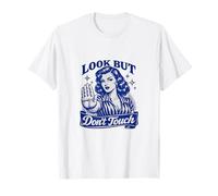 Look But Don't Touch Retro Pinup Woman Pop Art Funny Mom T-Shirt