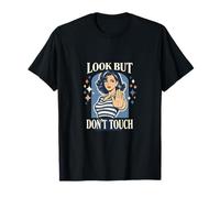 Look But Don't Touch Woman Vintage Pop Art Funny Mom T-Shirt