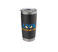 Look But Please Don’t Touch Modern Graphic Eyes Design Stainless Steel Insulated Tumbler