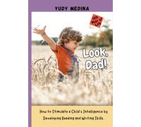 Look, Dad! Fifth Year of Life: Guide to developing reading and writing skills as essential tools for human growth
