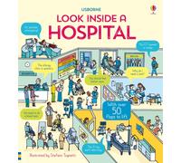 Look Inside a Hospital: (Look Inside)