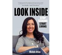 Look Inside: Stop Seeking Start Living