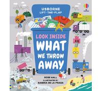 Look Inside What We Throw Away