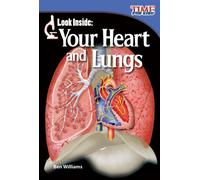 Look Inside : Your Heart and Lungs