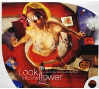 Look Into the Flower:Trip on P - Look Into the Flower: Trip on P