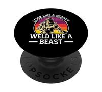 Look Like A Beauty Weld Like A Beast PopSockets Adhesive PopGrip