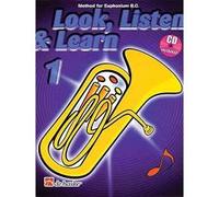 Look, Listen & Learn 1 Baritone / Euphonium BC. Includes CD: Method for Baritone / Euphonium Bc