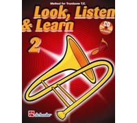 Look, Listen & Learn 2 Trombone Tc: Method for Trombone Tc