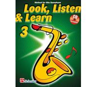 Look, Listen & Learn 3 Alto Saxophone. Includes CD