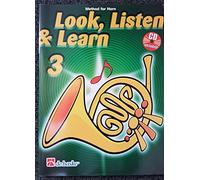Look, Listen & Learn 3 Horn: Method for Horn