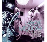 Look Mexico - Real Americans Spear It [10" VINYL]