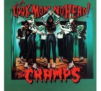Look Mom No Head by Cramps [Music CD]