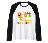Look Out 6th Grade Here I Come Raglan Baseball Tee