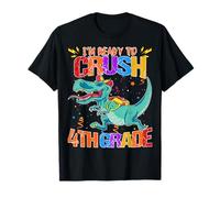 Look Out I'm Ready to Crush 4th Grade Funny Dinosaurus Pupil T-Shirt