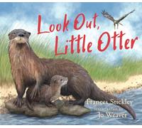 Look Out, Little Otter
