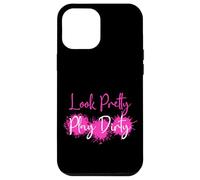Look Pretty Play Dirty Mud Run Team Muddy Race Team Matching Case for iPhone 12 Pro Max