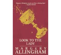 Look to the Lady (The Albert Campion Mysteries)