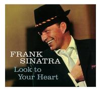 Look to Your Heart Import Edition by Sinatra,Frank (2010) Audio CD