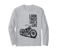 Look Twice Save A Life Funny Motorcycle Biker Rider Long Sleeve T-Shirt