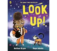 Look Up!: An award-winning, inspirational picture-book story