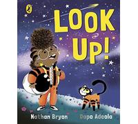 Look Up!: An award-winning, inspirational picture-book story