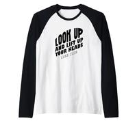 Look Up and Lift Up Your Heads Jesus is Coming Back Rapture Raglan Baseball Tee