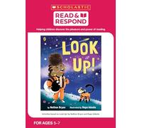 Look Up!, teaching activities for guided and shared reading, writing, speaking, listening and more! (Read & Respond)