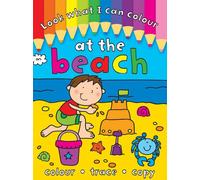 Look What I Can Colour: At the Beach