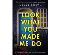 Look What You Made Me Do : The most emotional, gripping gut punch of a thriller this year!