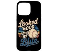 Looked Good From Here Blue - Baseball Case for iPhone 15 Pro Max