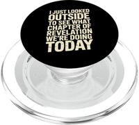 Looked Outside to See What Revelation Chapter It Is PopSockets PopGrip for MagSafe