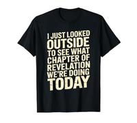 Looked Outside to See What Revelation Chapter It is Value Graphic T-Shirt, Men, Black, S