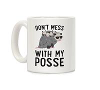LookHUMAN Don't Mess With My Posse Opossum White 11 Ounce Ceramic Coffee Mug