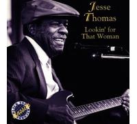 Lookin' for That Woman by Jesse Thomas