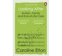 Looking After : Autism, Family and End-of-Life Care