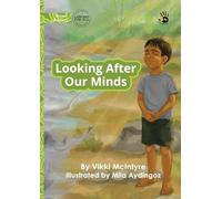 Looking After Our Minds - Our Yarning