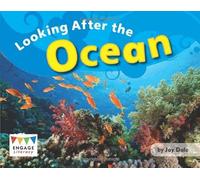 Looking After the Ocean (Engage Literacy Blue) (Engage Literacy: Engage Literacy Blue)