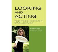 Looking and Acting: Vision and eye movements in natural behaviour
