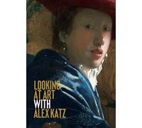 Looking at Art with Alex Katz – Art History Introduction, a Guide to Art – Laurence King Verlag