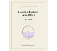 Looking at Language Up and Down: Sound is not just how thoughts come out - it is part of what they are made of.