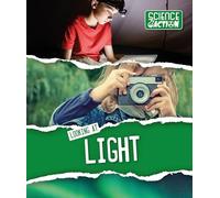 Looking at light (Science in Action)