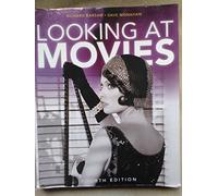Looking at Movies - An Introduction to Film 4e